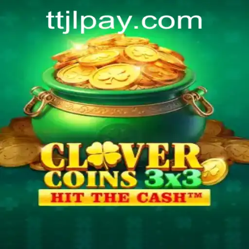 Discover the Exciting World of Clovercoin3x3: The Ultimate Strategy Game