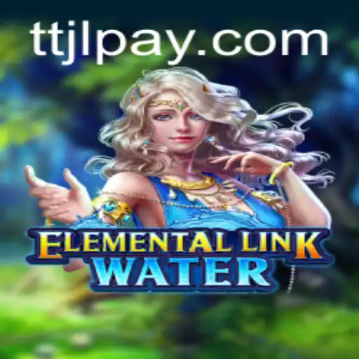 Exploring the Depths of ElementalLinkWater in Today's Gaming World