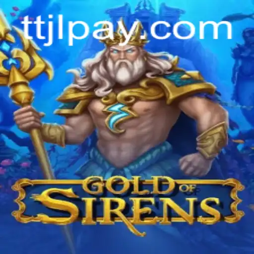 GoldofSirens: A Captivating New Adventure