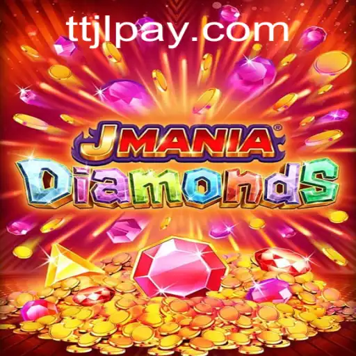 Discover the Thrills of JManiaDiamonds: An Exciting New Game by TTJL.COM