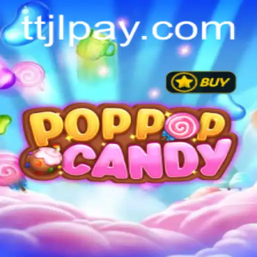 Unveiling POPPOPCANDY: A Sweet Adventure in the World of TTJL.COM